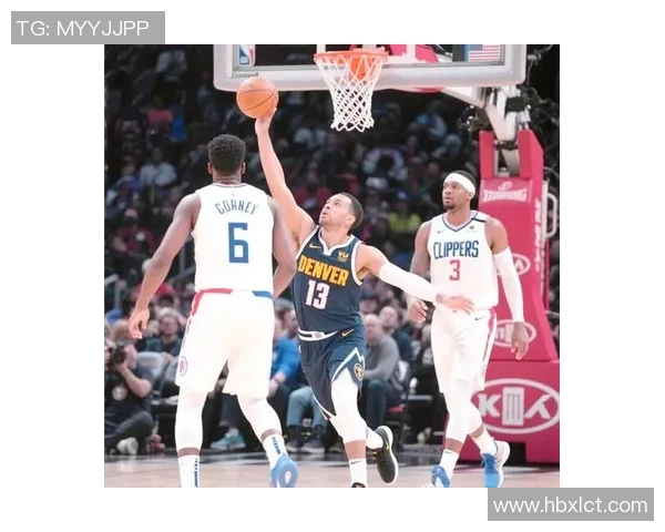 洛杉矶快船与丹佛掘金的激烈对决谁能笑到最后分析比赛关键因素 洛杉矶快船与丹佛掘金的激烈对决谁能笑到最后分析比赛关键因素